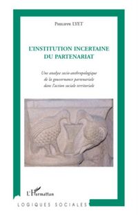Produktbild: L'institution incertaine du partenariat - une analyse socio-