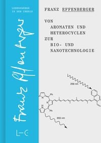 Produktbild: Von Aromaten und Heterocyclen zur Bio- und Nanotechnologie