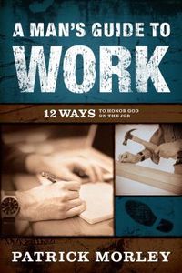 Produktbild: A Man's Guide to Work