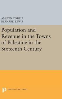 Produktbild: Population and Revenue in the Towns of Palestine in the Sixteenth Century