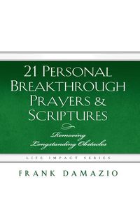 Produktbild: 21 Personal Breakthrough Prayers & Scriptures