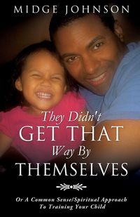 Produktbild: They Didn't Get That Way by Themselves