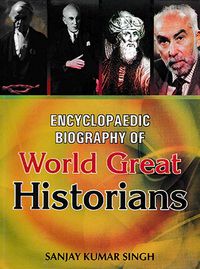 Produktbild: Encyclopaedic Biography of World Great Historians