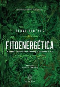 Produktbild: Fitoenerg&eacute;tica - Edi&ccedil;&atilde;o Comemorativa de 15 anos