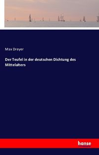 Produktbild: Der Teufel in der deutschen Dichtung des Mittelalters