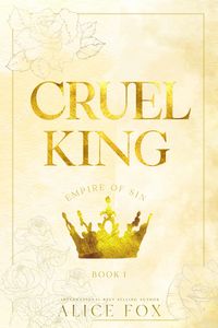 Produktbild: Cruel King: Eine Dark Mafia Romance (Deutsche Ausgabe)