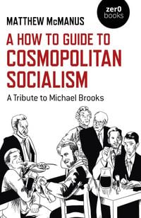 Produktbild: A How to Guide to Cosmopolitan Socialism