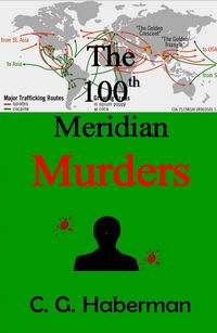 Produktbild: The 100th Meridian Murders (CJ Hand Novels, #5)
