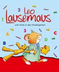 Produktbild: Leo Lausemaus will nicht in den Kindergarten