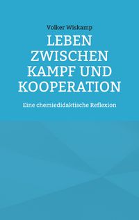 Produktbild: Leben zwischen Kampf und Kooperation