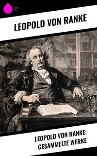 Produktbild: Leopold von Ranke: Gesammelte Werke