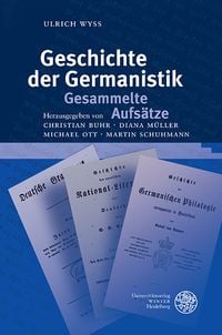 Produktbild: Geschichte der Germanistik. Gesammelte Aufs&auml;tze