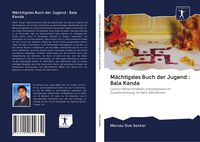 Produktbild: M&auml;chtigstes Buch der Jugend : Bala Kanda