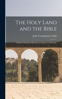 Produktbild: The Holy Land and the Bible