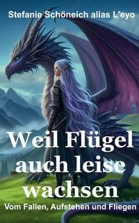 Produktbild: Weil Fl&uuml;gel auch leise wachsen