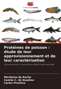 Produktbild: Prot&eacute;ines de poisson : &eacute;tude de leur approvisionnement et de leur caract&eacute;risation