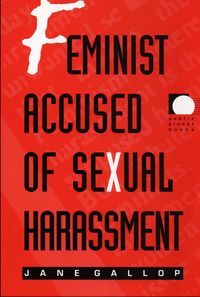 Produktbild: Feminist Accused of Sexual Harassment