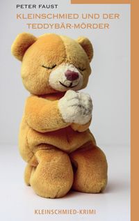Produktbild: Kleinschmied und der Teddyb&auml;r-M&ouml;rder