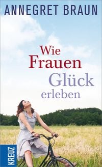 Produktbild: Wie Frauen Gl&uuml;ck erleben