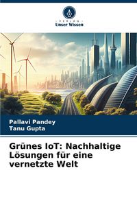 Produktbild: Gr&uuml;nes IoT: Nachhaltige L&ouml;sungen f&uuml;r eine vernetzte Welt