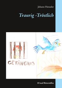 Produktbild: Traurig -Tr&ouml;stlich