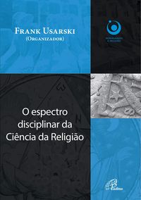 Produktbild: O espectro disciplinar da ci&ecirc;ncia da religi&atilde;o