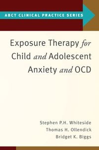 Produktbild: Exposure Therapy for Child and Adolescent Anxiety and OCD