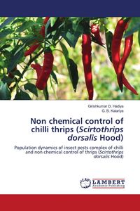 Produktbild: Non chemical control of chilli thrips (Scirtothrips dorsalis Hood)