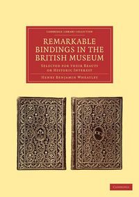 Produktbild: Remarkable Bindings in the British Museum