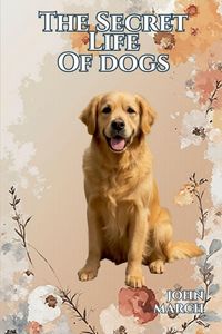 Produktbild: The Secret Life of Dogs