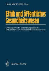 Produktbild: Ethik und &ouml;ffentliches Gesundheitswesen