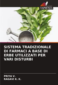 Produktbild: Sistema Tradizionale Di Farmaci a Base Di Erbe Utilizzati Per Vari Disturbi
