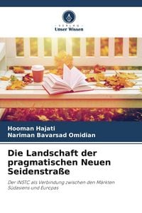 Produktbild: Die Landschaft der pragmatischen Neuen Seidenstra&szlig;e