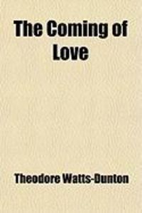 Produktbild: The Coming of Love; Rhona Boswell's Story: And Other Poems