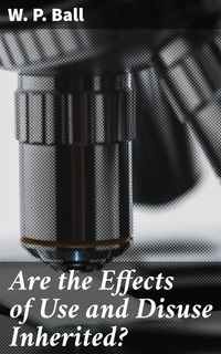 Produktbild: Are the Effects of Use and Disuse Inherited?