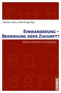 Produktbild: Einwanderung - Bedrohung oder Zukunft?