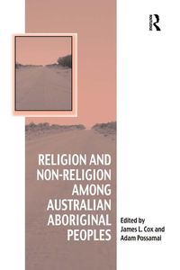 Produktbild: Religion and Non-Religion among Australian Aboriginal Peoples