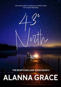 Produktbild: 43&ordm; North (The Newfound Lake Series, #2)