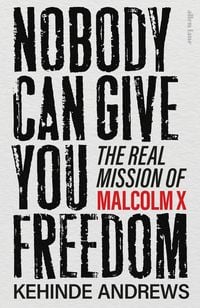Produktbild Nobody Can Give You Freedom