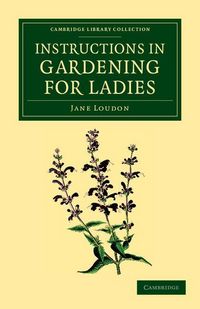 Produktbild: Instructions in Gardening for Ladies
