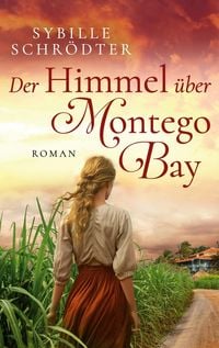 Produktbild Der Himmel über Montego Bay (Nur bei uns!)