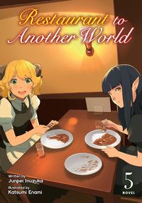 Produktbild: Restaurant to Another World (Light Novel) Vol. 5
