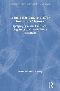 Produktbild: Translating Tagore's Stray Birds into Chinese