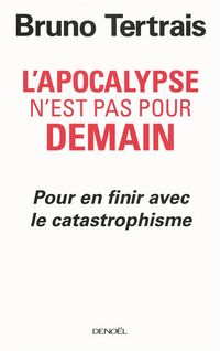 Produktbild: L'apocalypse n'est pas pour demain