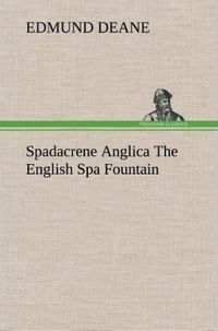 Produktbild: Spadacrene Anglica The English Spa Fountain