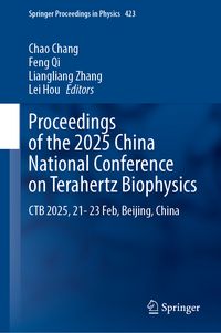 Produktbild: Proceedings of the 2025 China National Conference on Terahertz Biophysics