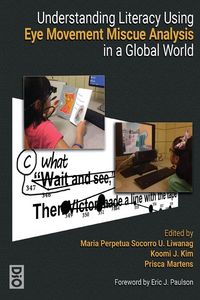 Produktbild: Understanding Literacy Using Eye Movement Miscue Analysis in a Global World
