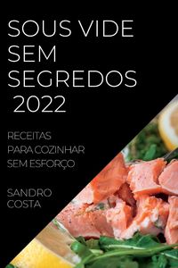 Produktbild: Sous Vide Sem Segredos 2022