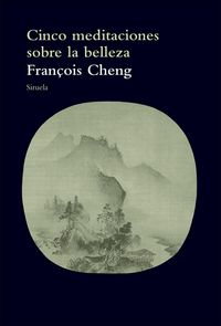 Produktbild: Cheng, F: Cinco meditaciones sobre la belleza