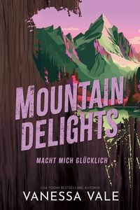 Produktbild: Mountain Delights - macht mich gl&uuml;cklich